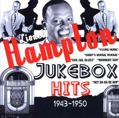 Lionel Hampton: Jukebox Hits 1943-1950 [CD]