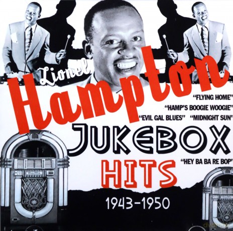 Lionel Hampton: Jukebox Hits 1943-1950 [CD]