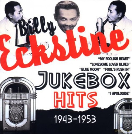 Billy Eckstine: Jukebox Hits 1943-1953 [CD]