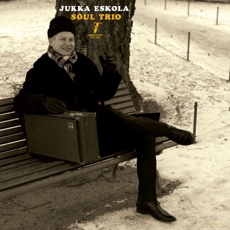 Jukka Eskola Soul Trio: Jukka Eskola Soul Trio [CD]