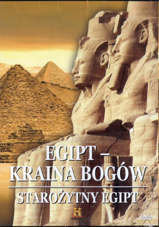 Starożytny Egipt: Kraina Bogów cz. 1 [DVD]