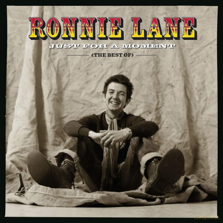 Ronnie Lane: Just For A Moment [CD]