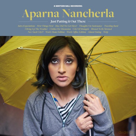 Aparna Nancherla: Just Putting It Out There [CD]