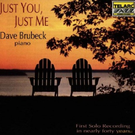 Dave Brubeck: Just You Just Me [CD]