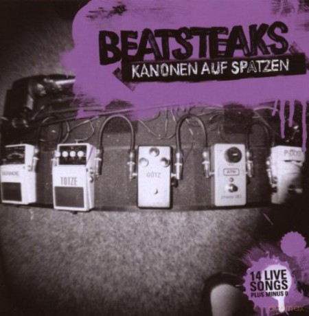 Beatsteaks: Kanonen Auf Spatzen [CD]