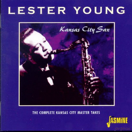 Lester Young: Kansas City Sax [CD]