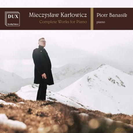 Piotr Banasik: Karlowicz: Complete Works For Piano [CD]