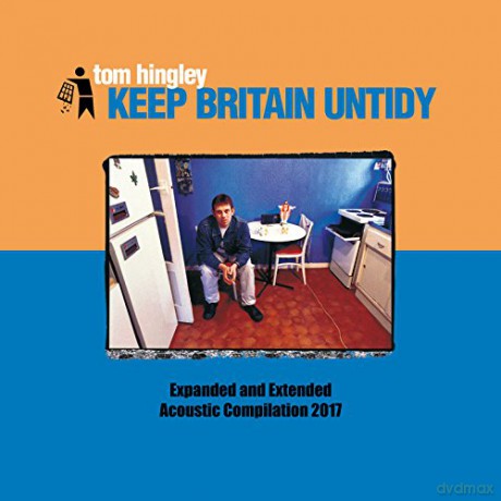 Tom Hingley: Keep Britain Untidy [CD]