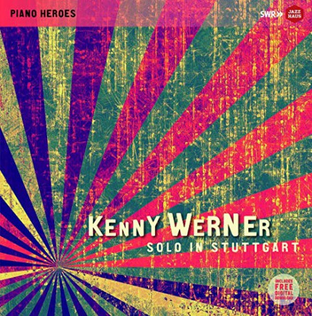 Kenny Werner: Kenny Werner - Solo In Stuttgart [CD]