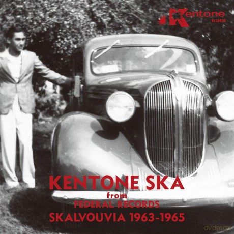 Kentone Ska From Federal Records: Skalvouvia 1963-1965 [CD]
