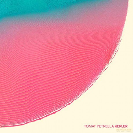 Tomat Petrella: Kepler [CD]