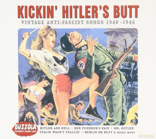Kicking Hitlers Butt [CD]