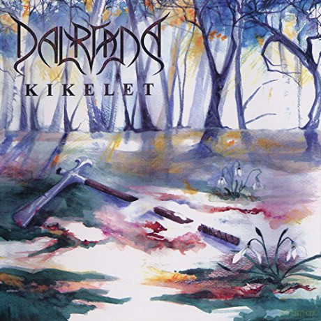 Dalriada: Kikelet [CD]