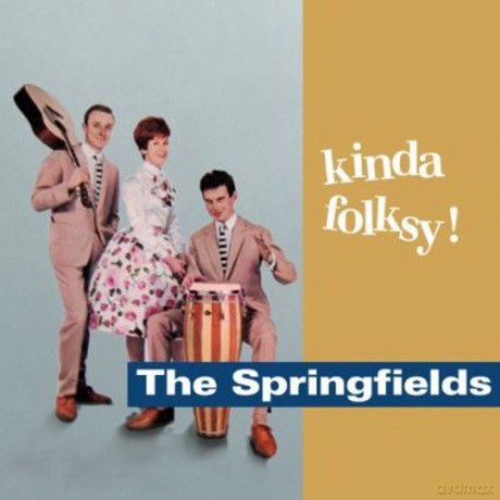 Springfields: Kinda Folksy [CD]