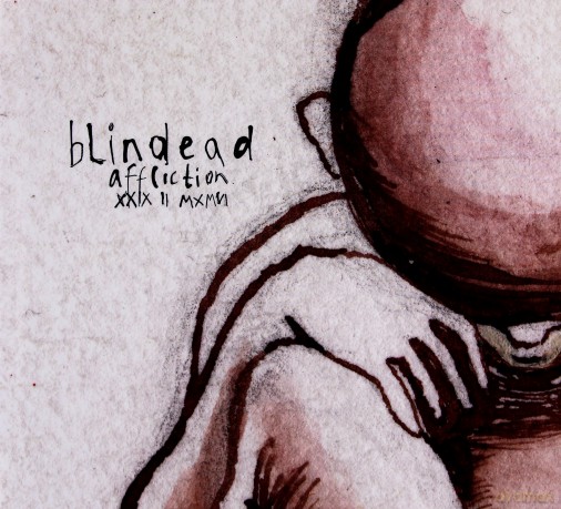 Blindead: Affliction XXIX II MXMM (Digibook) [CD]