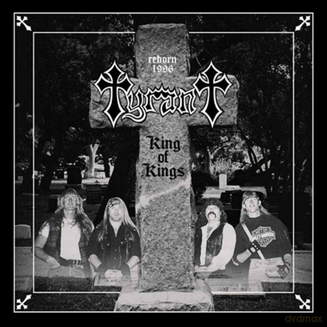Tyrant: King Of Kings [CD]
