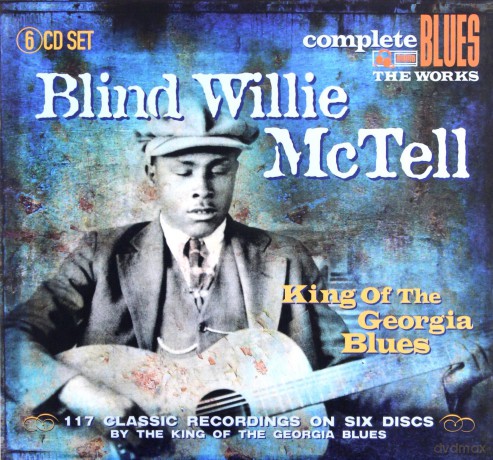 Blind Willie Mctell: King Of The Georgia Blues [6CD]