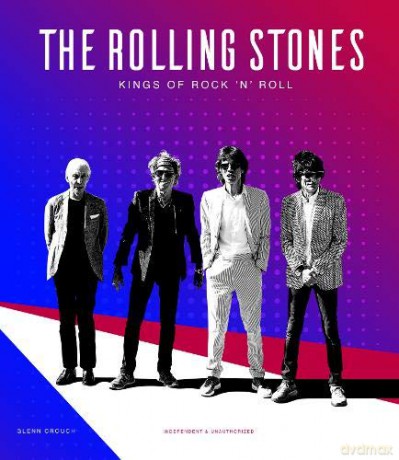 The Rolling Stones: Kings Of Rock n Roll [KSIĄŻKA]