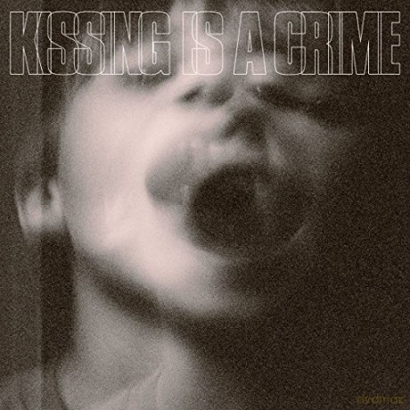 Kissing Is A Crime: Kissing Is A Crime [Winyl]