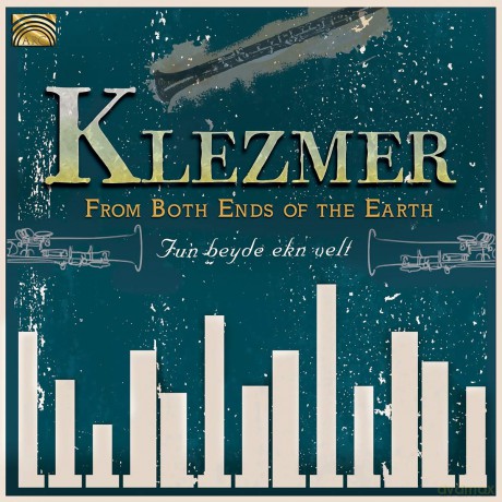 From Both Ends Of The Earth: Klezmer [CD]