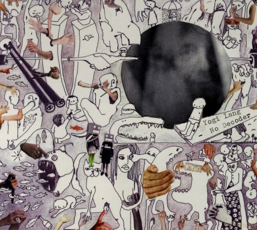 Yogi Lang: No Decoder (Digipack) [CD]
