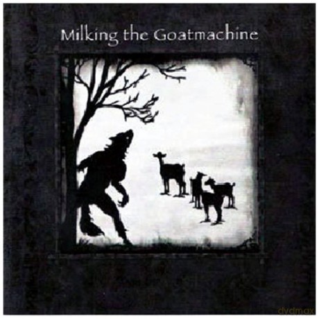 Milking The Goatmachine: Seven A Dinner For One [CD]