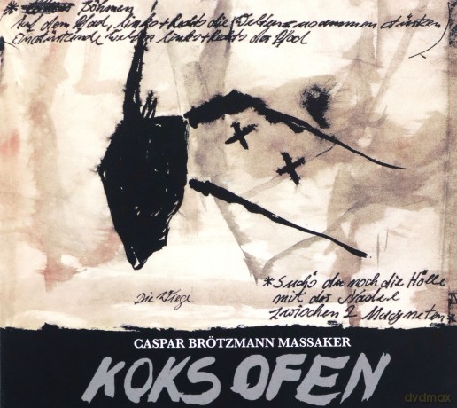 Caspar Brotzmann Massaker: Koksofen [CD]