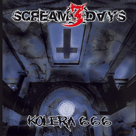 Scream 3 Days: Kolera 666 [CD]