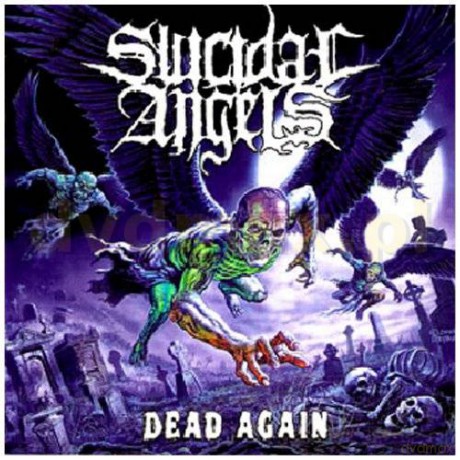 Suicidal Angels: Dead Again Limited Edition (Digipack) [CD]