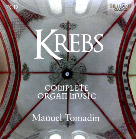 Manuel Tomadin: Krebs: Complete Organ Music [7CD]