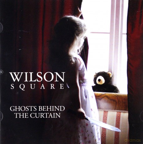Wilson Square: Ghosts Behind The Curtain [CD]
