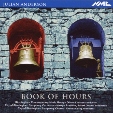 Julian Anderson: Julian Anderson Book Of Hours [CD]