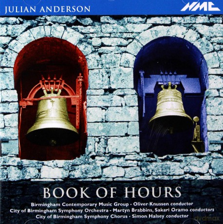 Julian Anderson: Julian Anderson Book Of Hours [CD]