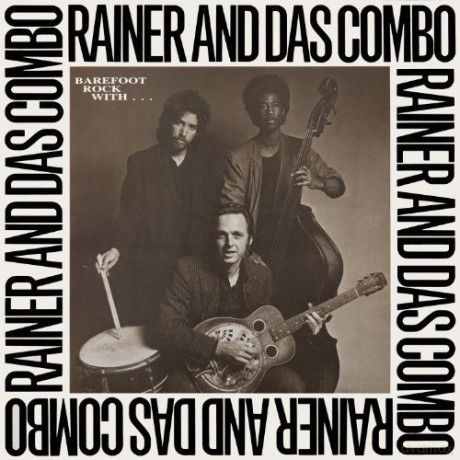 Rainer Ptacek: Barefoot Rock With Das Combo [2CD]