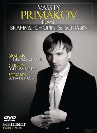 Vassily Primakov: Brahmschopinscriabin [DVD]
