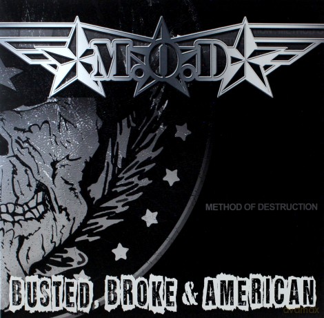 M.O.D: Busted Broke And American [Winyl]