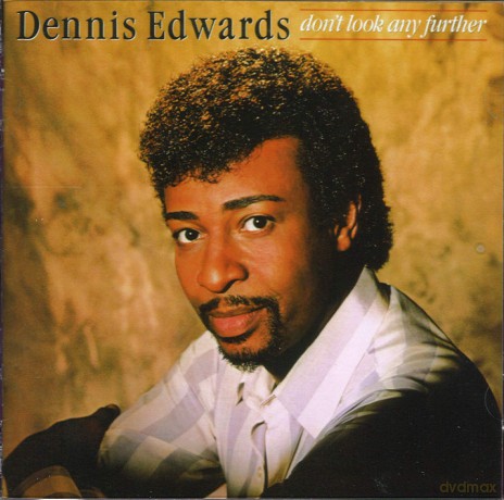 Dennis Edwards: Don't Look Any Further [CD]