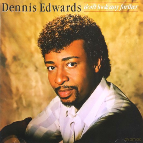 Dennis Edwards: Don't Look Any Further [CD]