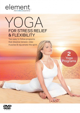 Element Yoga For Stress Relief Flexibility [DVD]
