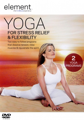 Element Yoga For Stress Relief Flexibility [DVD]