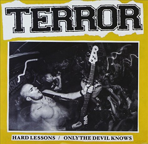 Terror: Hard Lessons B/W Only The Devil Knows [Winyl]