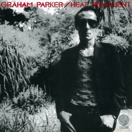 Graham Parker: Heat Treatment [CD]