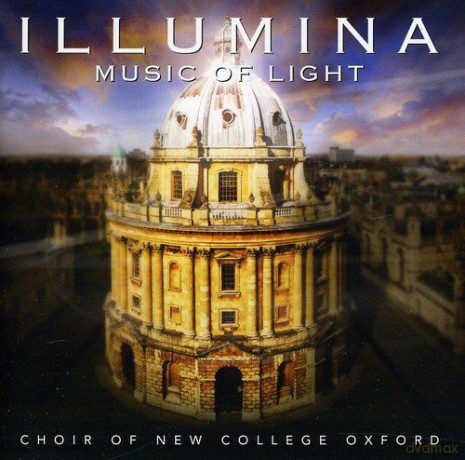 New College Choir Oxford: Illumina - Music Of Light [CD]