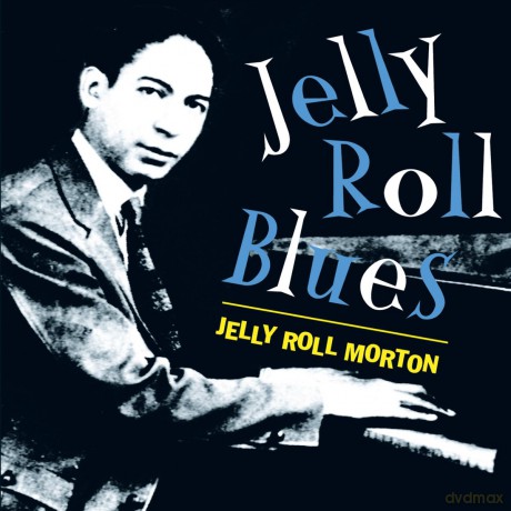 Jelly Roll Morton: Jelly Roll Blues [CD]