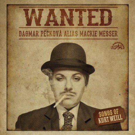 Dagmar Peckova: Kurt Weill: Wanted [CD]