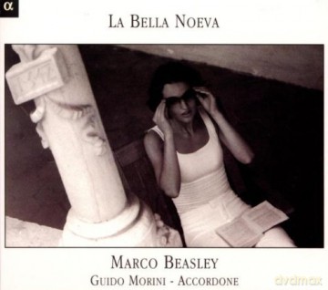 Marco Beasley: La Bella Noeva: La Bella Noeva [CD]
