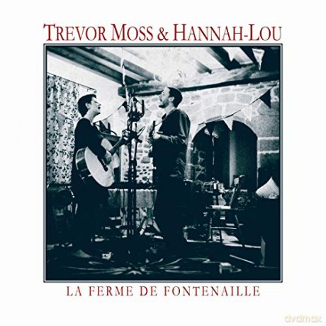 Trevor Moss And Hann: La Femme De Fontenaille [CD]