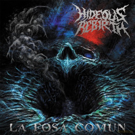 Hideous Rebirth: La Fosa Comun [CD]