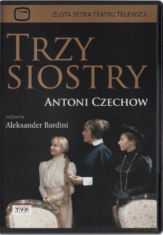 Teatr TVP: Trzy Siostry [DVD]