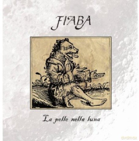Fiaba: La Pelle Nella Luna [CD]